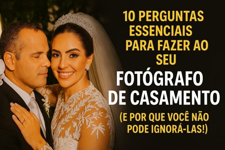 10 perguntas para fazer ao seu fotógrafo de casamento